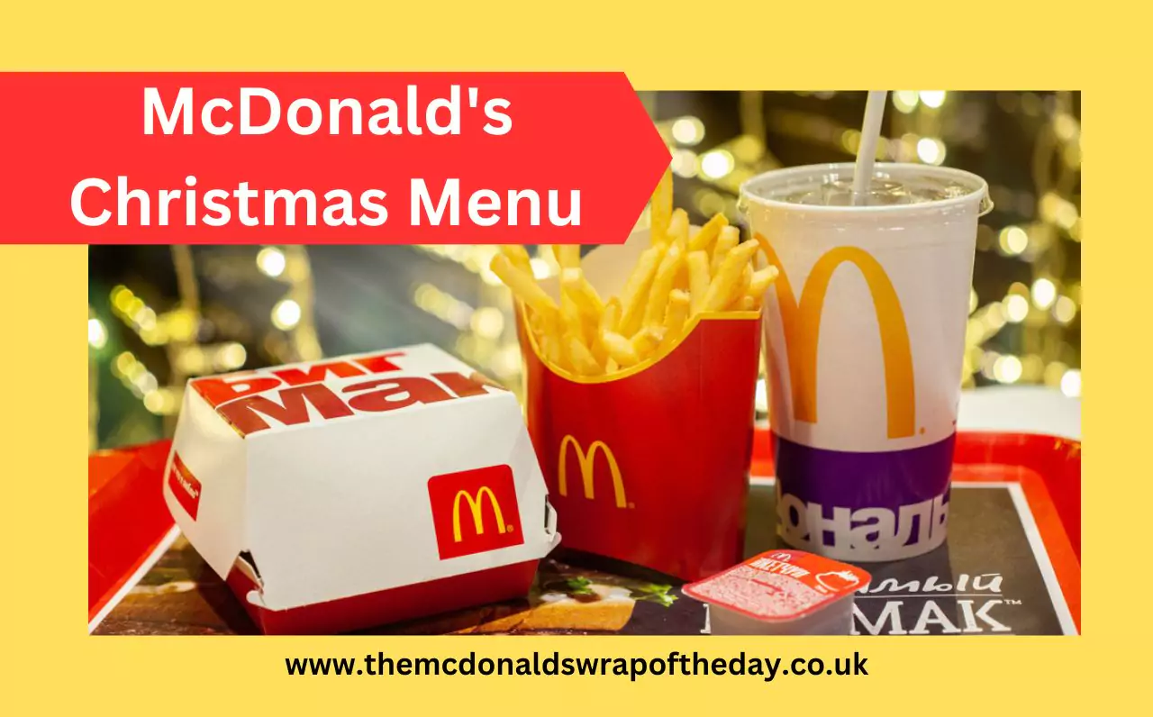 McDonalds Christmas Menu uk October 2024